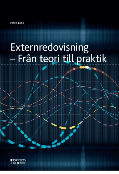 Externredovisning : från teori till praktik; Peter Berg; 2020