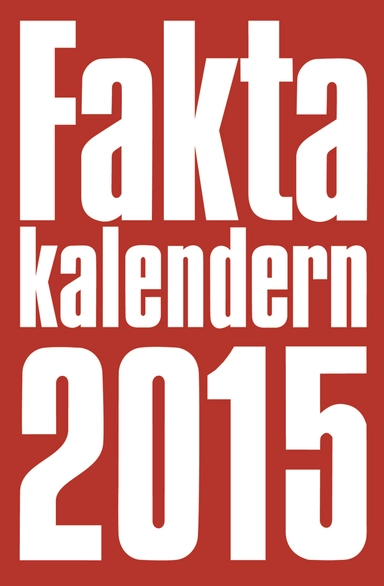 Faktakalendern 2015; Författare saknas; 2014