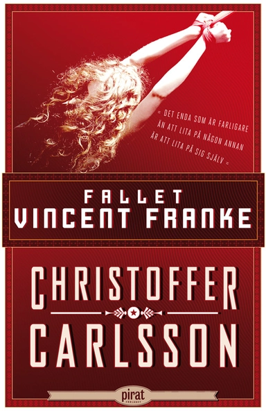 Fallet Vincent Franke; Christoffer Carlsson; 2010