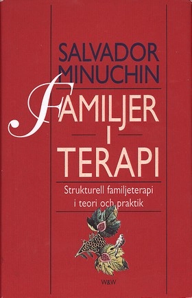 Familjer i terapi; Salvador Minuchin; 1999