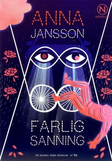 Farlig sanning; Anna Jansson; 2016