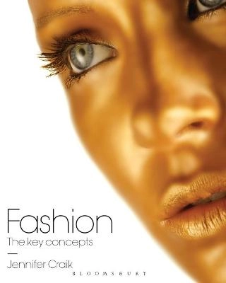 Fashion; Jennifer Craik; 2009