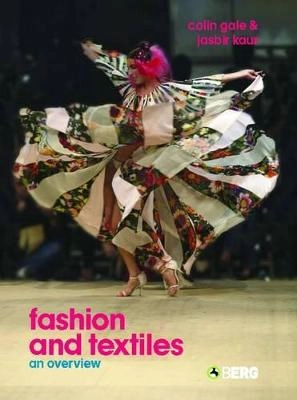 Fashion and textiles : an overview; Colin Gale; 2004