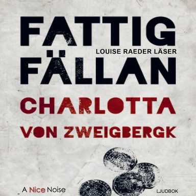 Fattigfällan; Charlotta von Zweigbergk; 2016