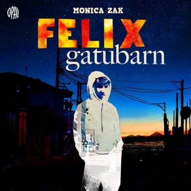 Felix gatubarn; Monica Zak; 2021