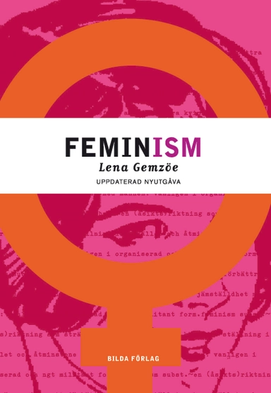 Feminism; Lena Gemzöe; 2014