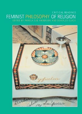 Feminist philosophy of religion : critical readings; Pamela Sue Anderson, Beverley Clack; 2004