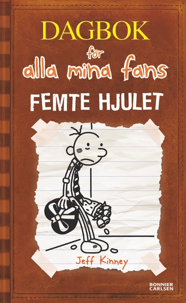 Femte hjulet; Jeff Kinney; 2013