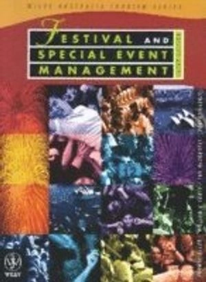 Festival and Special Event Management; Johnny Allen, William O'Toole, Ian McDonnell, Ro Harris; 2005