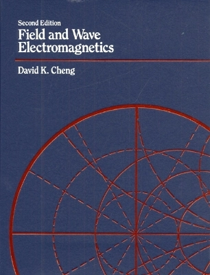 Field Wave Electromagnetics; David Cheng; 1989