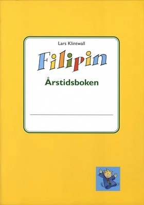 Filipin Årstidsboken; Lars Klintwall, Annika Michelson, Tor Michelson; 2002