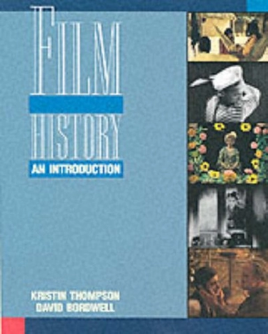 Film History: An Introduction (Softcover); Kristin Thompson, David Bordwell; 1994