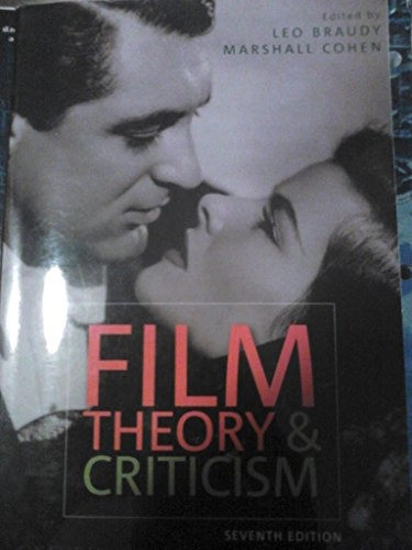 Film theory and criticism : introductory readings; Leo Braudy, Marshall Cohen; 2009