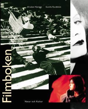 Filmboken; Elisabet Nemert, Gunilla Rundblom; 2004