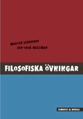 Filosofiska övningar; Martin Levander, Jan-Erik Westman; 2003