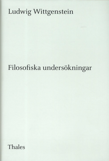 Filosofiska undersökningar; Ludwig Wittgenstein; 2012