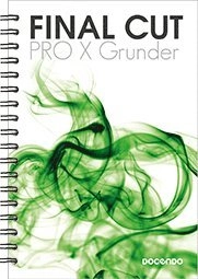 Final Cut Pro X Grunder; Anna Cnattingius; 2013