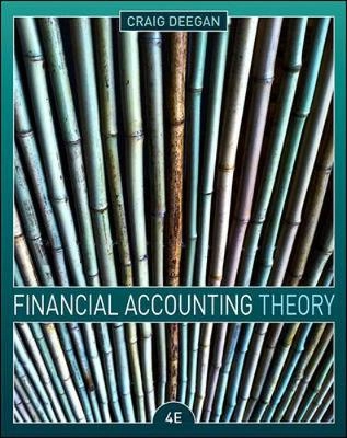 Financial accounting theory; Craig Michael Deegan; 2013