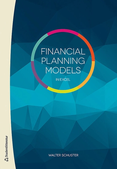 Financial Planning Models in Excel; Walter Schuster; 2019