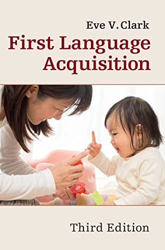 First language acquisition; Eve V. Clark; 2016