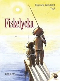 Fiskelycka; Chau, Angie Författare; 2005