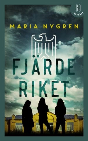 Fjärde riket (lättläst); Maria Nygren; 2020