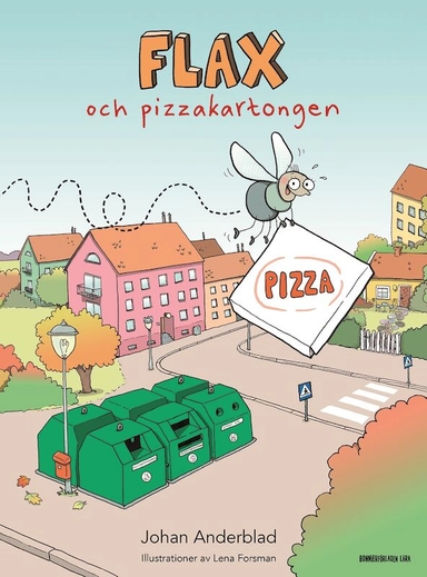 Flax och pizzakartongen; Johan Anderblad; 2021