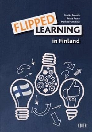 Flipped Learning in Finland; Marika Toivola; 2020