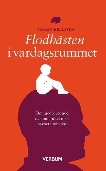 Flodhästen i vardagsrummet; Tommy Hellsten; 2015