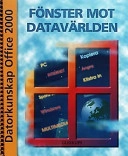 Fönster mot datavärlden; Ekdahl M.Fl; 1999