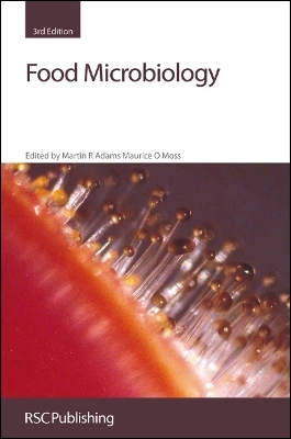 Food Microbiology; Martin R Adams, Maurice O Moss; 2007