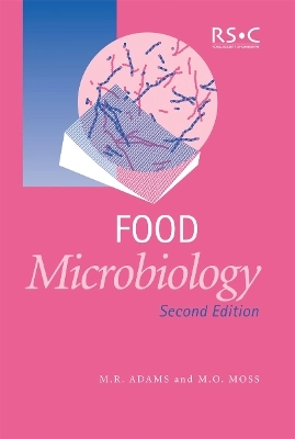 Food Microbiology; M. R. Adams, M. O. Moss; 2000