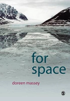 For space; Doreen B. Massey; 2005