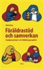 Föräldrastöd och samverkan; Vibeke Bing; 2005