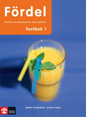 Fördel sva för nyanlända åk 7-9 Textbok 1; Ulrika Dahl, Jenny Svensson; 2011