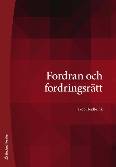 Fordran och fordringsrätt; Jakob Heidbrink; 2024