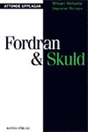 Fordran och skuld; Mikael Mellqvist, Ingemar Persson; 2007