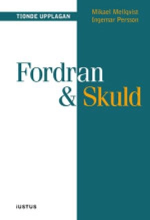 Fordran och skuld; Mikael Mellqvist, Ingemar Persson; 2015