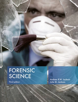 Forensic science; Andrew R. W. Jackson; 2011