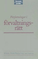 Författningar i förvaltningsrätt; Alf Bohlin; 2000