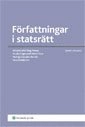 Författningar i statsrätt; Wiweka Warnling-Nerep; 2010