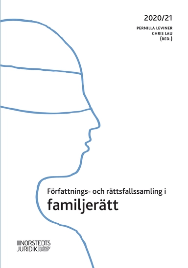 Författnings- och rättsfallssamling i familjerätt : 2020/21; Pernilla Leviner; 2020