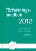 Författningshandbok 2012, bok med onlinetjänst; Gunnel Raadu; 2012