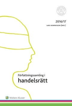 Författningssamling i handelsrätt : 2016/17; Lars Henriksson; 2016