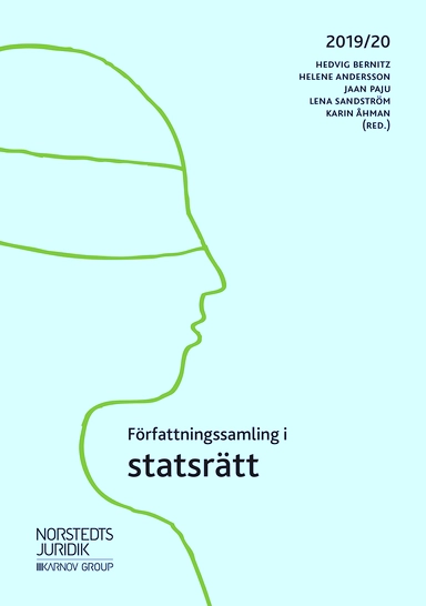 Författningssamling i statsrätt; Hedvig Bernitz, Helene Andersson, Jaan Paju, Lena Sandström, Karin Åhman; 2019