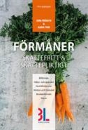 Förmåner : skattefritt & skatteplikt; Zara Fröroth, Karin Fyhr; 2017