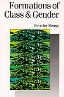 Formations of class and gender : becoming respectable; Beverley Skeggs; 1997