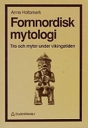 Fornnordisk mytologi; Anne Holtsmark; 1991