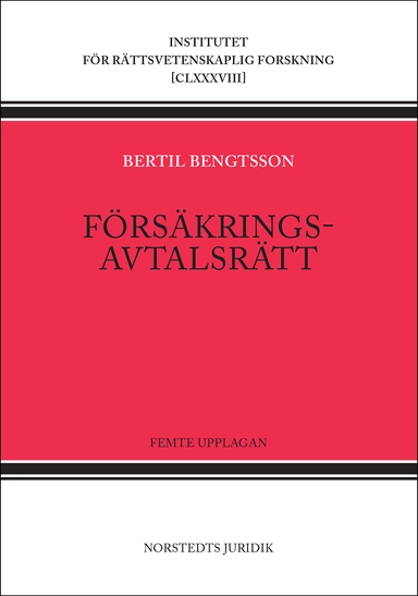 Försäkringsavtalsrätt; Bertil Bengtsson; 2022