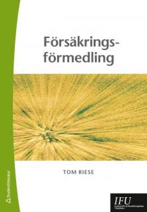 Försäkringsförmedling; Tom Riese; 2012